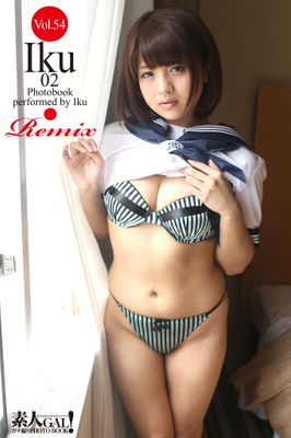 素人GAL！ガチ撮りPHOTOBOOK　Vol.54　Iku 02 Remix