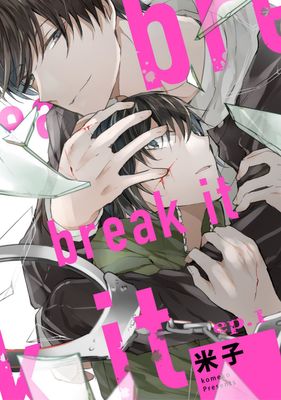 break it