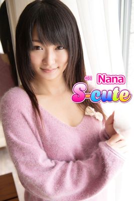 【S-cute】Nana ＃１